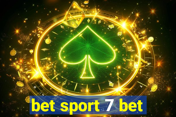 bet sport 7 bet